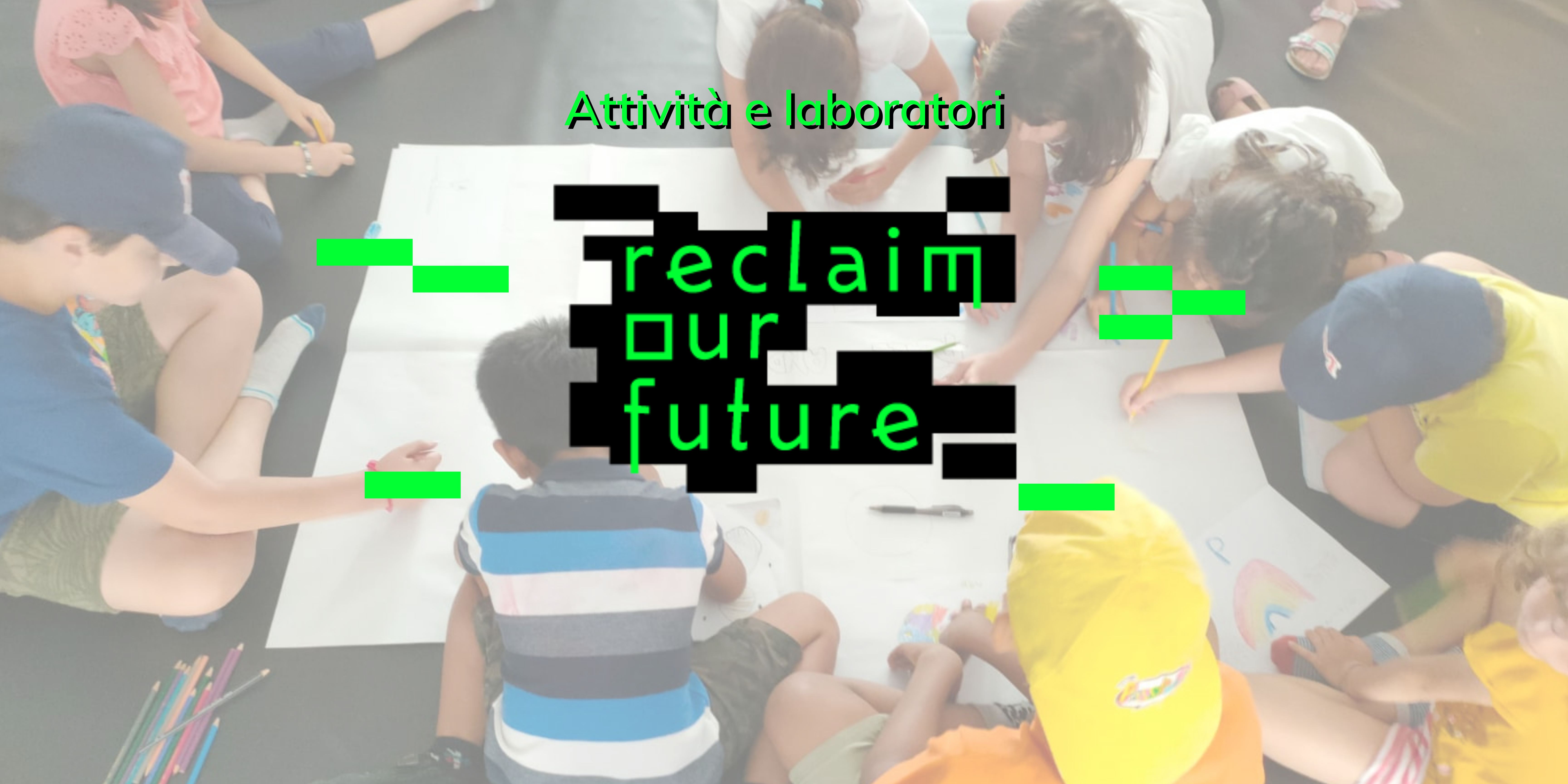 ATTIVITà E LABORATORI